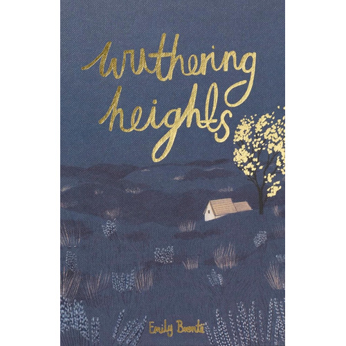 Wuthering Heights - Wordsworth Collector's Editions Hardback, De Brontë, Emily. Editorial Wordsworth, Tapa Dura En Inglés Internacional, 2019