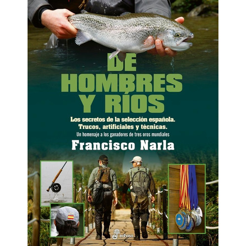 DE HOMBRES Y RIOS, de Narla, Francisco. Editorial Editora y Distribuidora Hispano Americana, S.A., tapa blanda en español