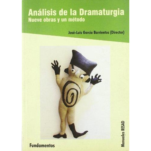 Analisis De La Dramaturgia-jose Luis Garcia Barrientos-funda