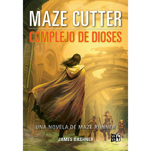 MAZE CUTTER - COMPLEJO DE DIOSES, de James Dashner., vol. 1. Editorial Vrya, tapa blanda, edición 1 en español, 2024