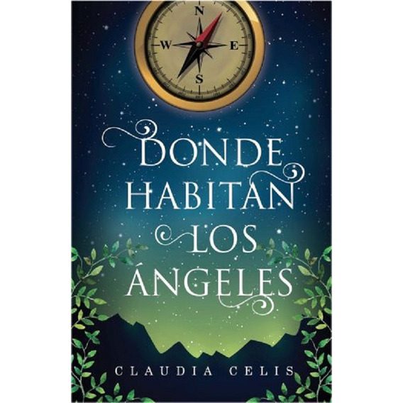 Donde Habitan Los Angeles - Claudia Celis Nuevo Sellado 