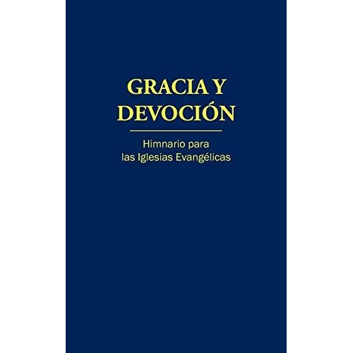 Gracia Y Devocion (ibro En Rustica) - Letra / J B Cabrera