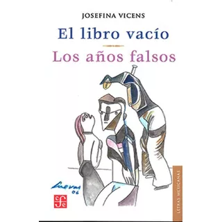 Libro Vacío, El / Años Falsos, Los