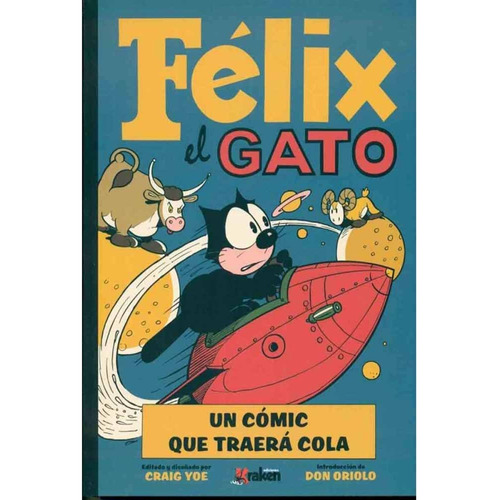 Felix El Gato Un Comic Que Traera Cola, De Otto Messmer. Editorial Kraken - Wd, Tapa Blanda En Español, 2022