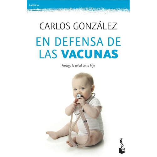 Libro En Defensa De Las Vacunas - Gonzalez, Carlos