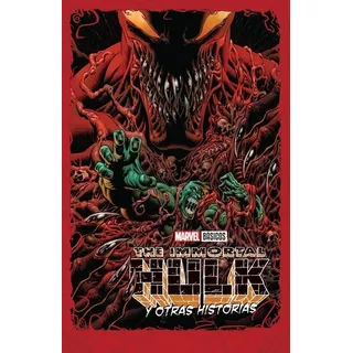 Absolute Carnage The Immortal Hulk Y Otras Historias