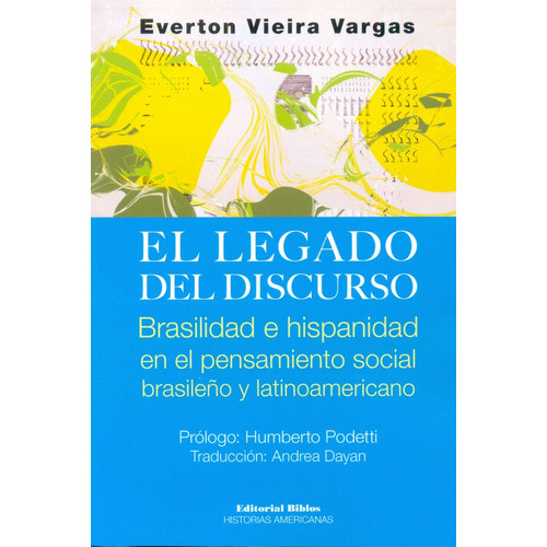 Legado Del Discurso, El, De Vieira Vargas Everton. Editorial Biblos, Tapa Blanda En Español
