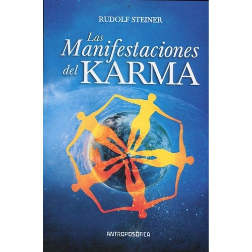 Las Manifestaciones Del Karma - Steiner - Antroposofica