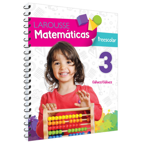 Matemáticas Preescolar 3 Gálvez, de Gálvez Maya, María Cristina. Editorial Patria Educación, tapa blanda en español, 2020