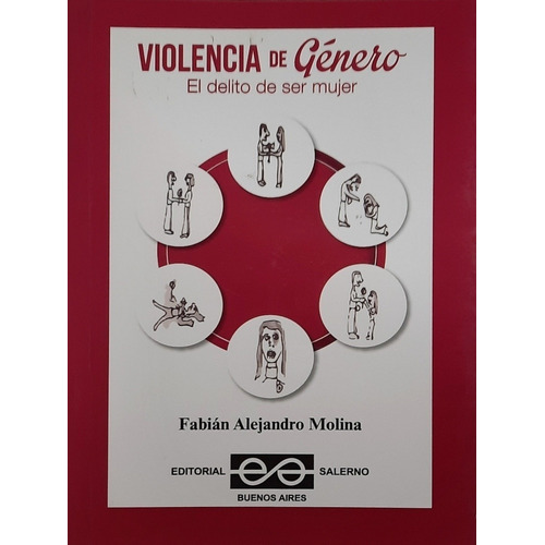 Violencia De Género, De Fabián Alejandro Molina. Editorial Salerno, Tapa Blanda, Edición 1 En Español, 2013