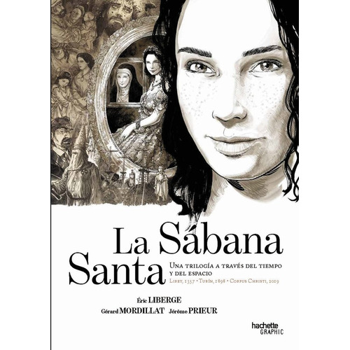 La Sabana Santa Una Trilogia A Traves Del Tiempo Y El Espac, De Liberge, Eric. Editorial Hachette, Tapa Dura En Español