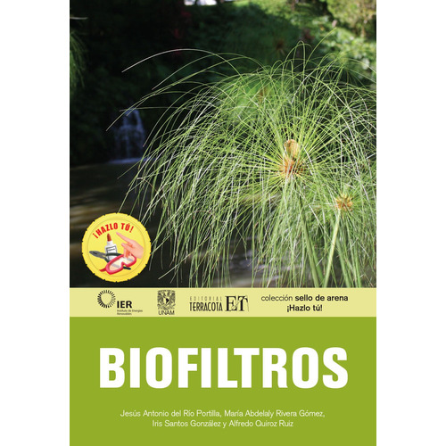 Biofiltros, de Del Río Portilla, Jesús Antonio. Editorial Terracota, tapa blanda en español, 2015