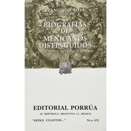 Biografías De Mexicanos Distinguidos (doscientas Noventa Y Cuatro), De Francisco Sosa. Editorial Porrúa México En Español