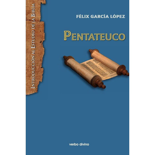 Pentateuco, De Félix García López. Editorial Verbo Divino, Tapa Blanda En Español, 2014