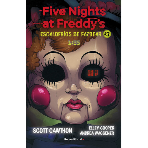 Libro Five Nights At Freddy's Escalofríos De Fazbear 3 1:35 - Scott Cawthon - Roca Editorial
