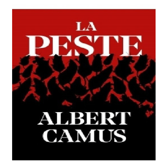  La Peste - Albert Camus