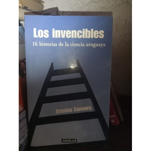 Cristina Canoura-invencibles, Los. 16 Historias De La Cienci