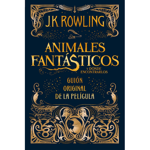 Animales Fantasticos Y Donde Encontrarlos - Rowling,j K
