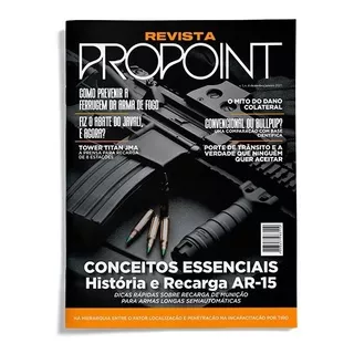 Revista Propoint 4ª Edição - História E Recarga Ar-15
