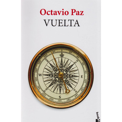 Vuelta, De Octavio Paz. Editorial Grupo Planeta, Tapa Blanda, Edición 1993 En Español