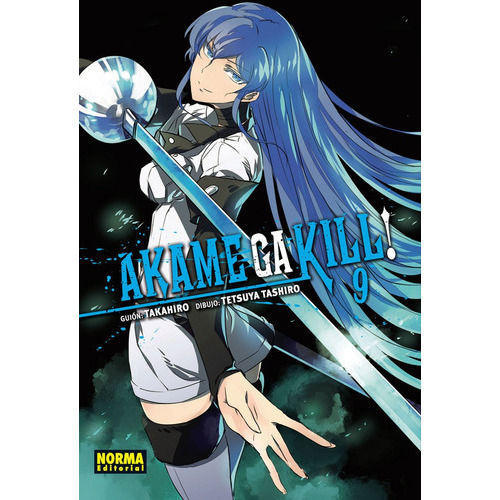 Akame Ga Kill! 9, De Takahiro, Tetsuya Tashiro. Norma Editorial, S.a., Tapa Blanda En Español