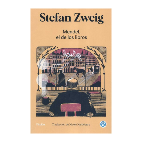 Mendel El De Los Libros, De Zweig, Stefan. Editorial Ediciones Godot, Tapa Blanda, Edición Primera En Español, 2021