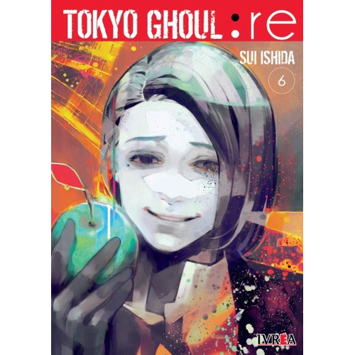 TOKYO GHOUL : RE 6, de Sui Ishida. Serie Tokyo Ghoul: Re, vol. 6. Editorial Ivrea, tapa blanda en español, 2019