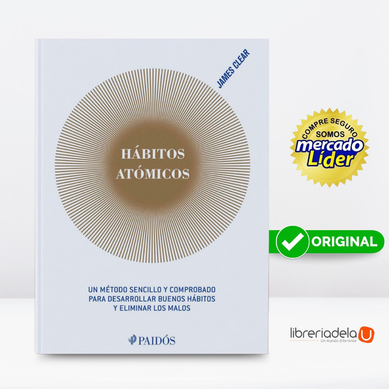 Hábitos atômicos, de James Clear. Editorial PAIDOS EMPRESA, tapa blanda en español, 2019