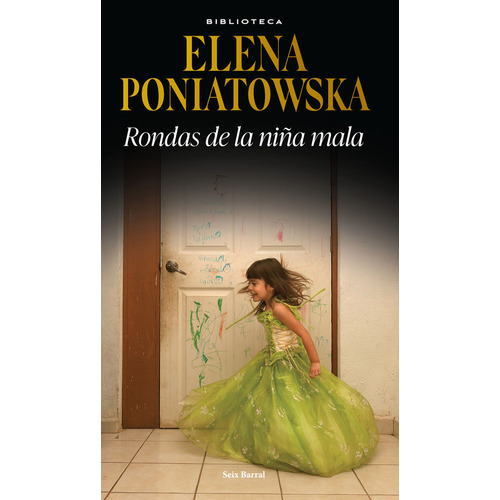 Rondas de la niña mala: No, de Poniatowska, Elena., vol. 1. Editorial Seix Barral, tapa pasta blanda, edición 1 en español, 2023