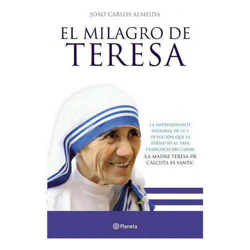 El Milagro De Teresa, De Almeida Joao Carlos. Editorial Planeta En Español