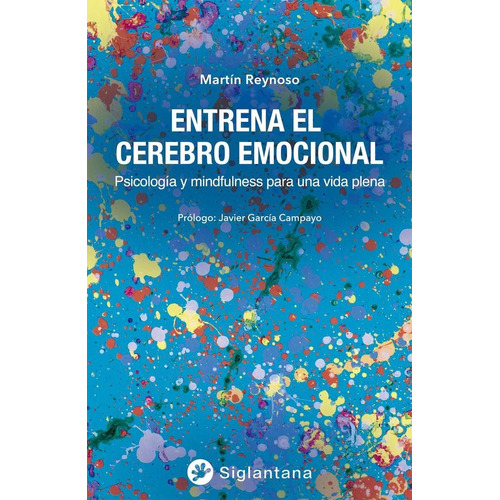 Libro Entrenando El Cerebro Emocional - Reynoso, Martin