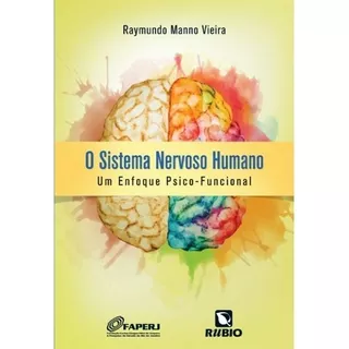 Livro O Sistema Nervoso Humano: Um Enfoque Psico-funcional