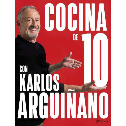 Cocina De 10 Con Karlos Arguiãâano, De Karlos Arguiñano. Editorial Editorial Planeta S.a En Español