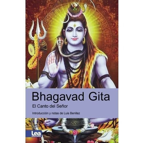 Bhagavad Gita - El Canto Del Señor