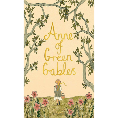 Anne Of Green Gables - Wordsworth Collector's Editions Hardb