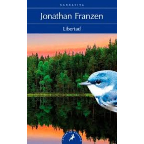 Libertad, de Jonathan Franzen. Editorial SALAMANDRA, 2012