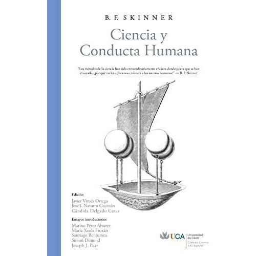 Ciencia Y Conducta Humana, De B F Skinner. Editorial Catedra Externa Aba Espana Universidad De Cadiz, Tapa Blanda En Español, 2022