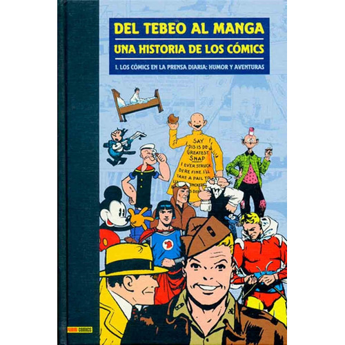 Del Tebeo Al Manga: Una Historia De Los Cómics 1