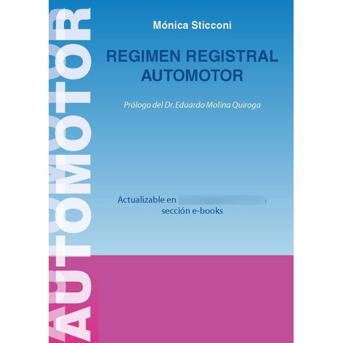 Regimen Registral Automotor - Sticconi, Monica