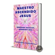 Maestro Ascendido Jesús - Cyndarion Ainiu, Galitica Maitreya