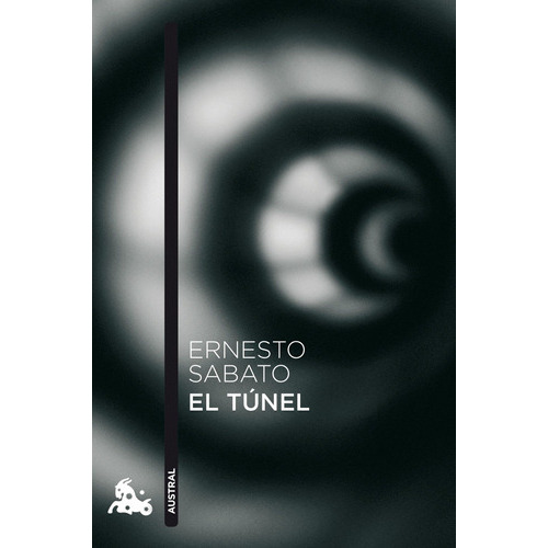 El Túnel, De Sábato, Ernesto. Serie Narrativa Planeta Editorial Booket México, Tapa Blanda En Español, 2014