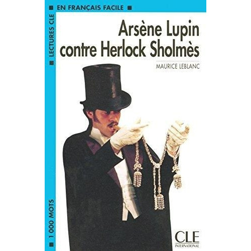 Arsene Lupin Contre Herlock Scholmes - Lectures Cle 2, De Ampliabase. Editorial Cle En Francés
