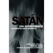 Satán Una Autobiografía, Yehuda Berg, Kabbalah