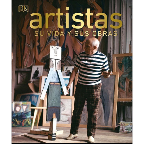 Artistas, Sus Vidas Y Sus Obras - Varios Autores