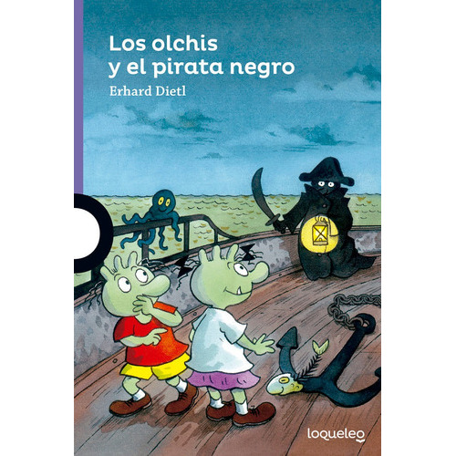 Los olchis y el pirata negro, de DIETL, ERHARD. Editorial Santillana Educación, S.L., tapa blanda en español