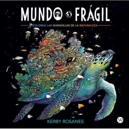 Mundo frágil, de Kebby Rosanes. Editorial VR Editoras, tapa blanda en español, 2021