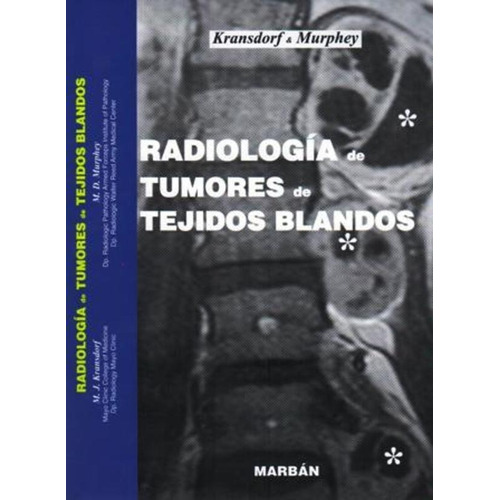 Radiologia De Tumores De Tejidos Blandos