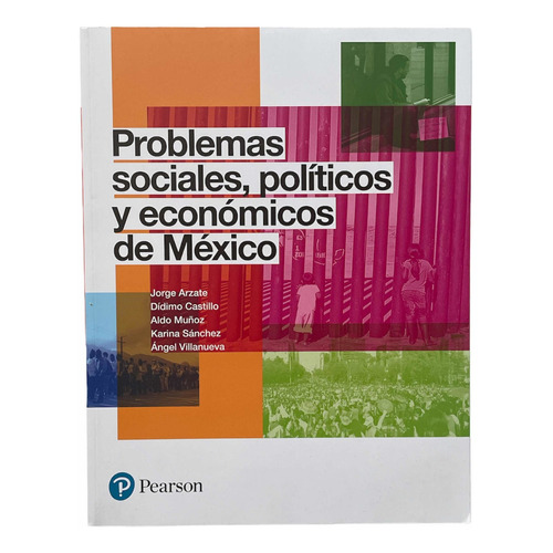 Problemas Sociales, Politicos Y Economicos De Mexico