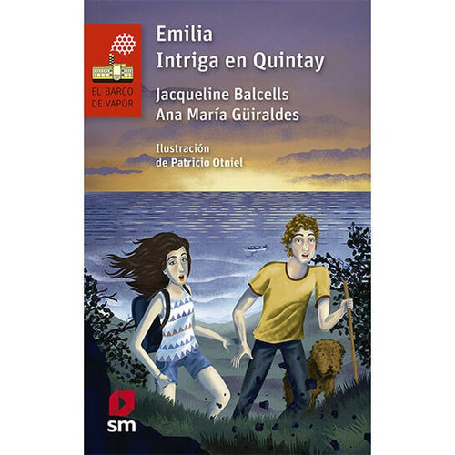 Emilia Intriga En Quintay / Balcells Y Guiraldes