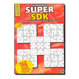 Almanaque Super Sdk: Os Mais Desafiadores Jogos De Lógica